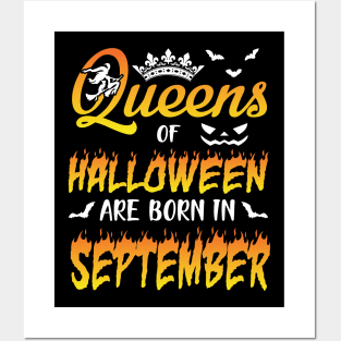 Queens Of Halloween Are Born In September Happy Birthday To Me You Nana Mom Aunt Sister Daughter Posters and Art